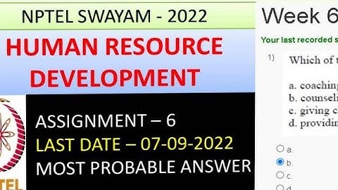 Human Resources Development | Assignment -6 | Most Probable Answer | Week-6 | NPTEL-22