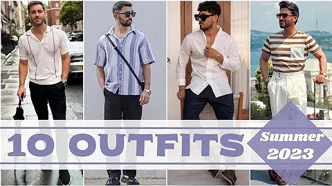 10 Latest Summer Outfit Ideas For Men 2023 | Men's Fashion