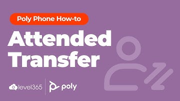 Attended Transfer on Your Polycom Phone for Level365 UCaaS