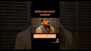 Döneceğim Birgün