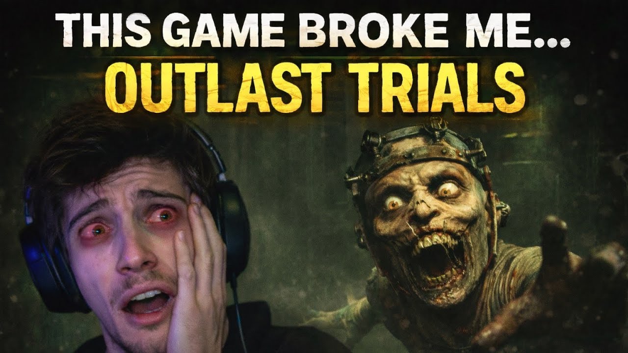 This Game Broke Me... Outlast Trials Baked