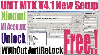 umt mtk new update v4.1 Setup Xiaomi Mi Account Unlock Without Anti ReLock