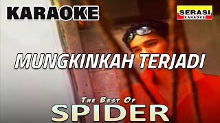 Spider - Mungkinkah Terjadi KARAOKE