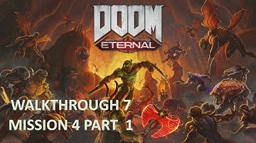 DOOM ETERNAL Gameplay Walkthrough Part 7 (XBOX ONE) NO COMMENTARY (1080p) (60 FPS)