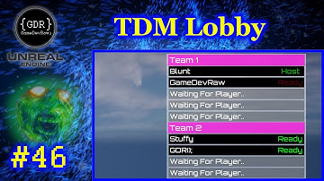 Team DeathMatch Lobby - #46 Make a Multiplayer Game in Unreal Engine - Tutorial