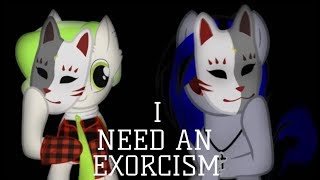 |MEME| - I need an exorcism (collab with Маленький Лаймツ)