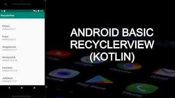 ANDROID BASIC RECYCLERVIEW (KOTLIN)