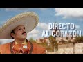 Pepe Aguilar - Directo Al Corazón (Letra Oficial)