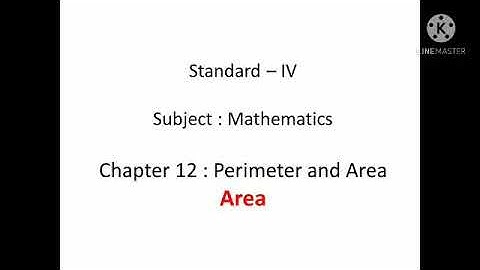 Std: IV: Maths: Chp 12: Perimeter and Area.