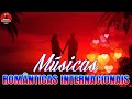 Top Músicas Românticas Antigas 💘 Flashbacks Internacionais 💘 As melhores músicas românticas