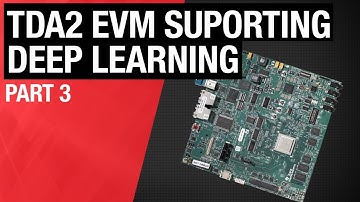 TDA2 EVM Series -Part 3