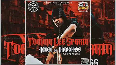 TOMMY LEE SPARTA - REIGN OF DARKNESS [2022 MIXTAPE]