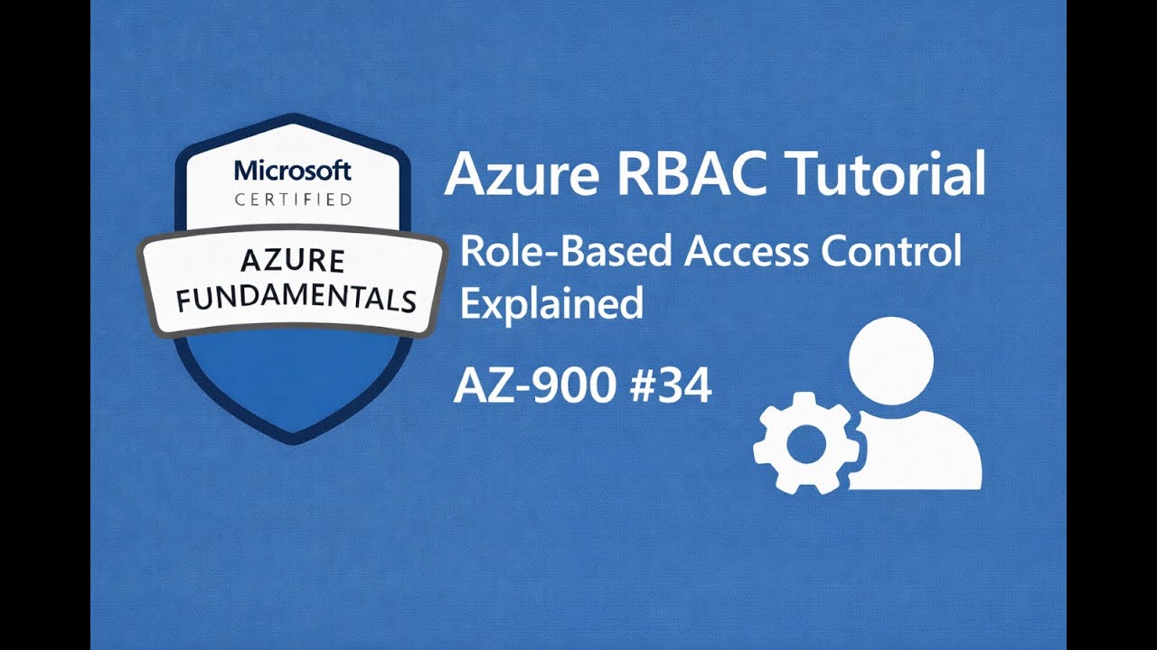 Azure RBAC Tutorial | Role-Based Access Control Explained | AZ-900 #34 ...