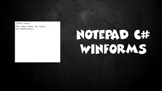 картинка: БЛОКНОТ C# WINFORMS / NOTEPAD C# WINFORMS