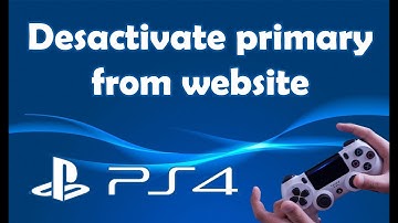 How to deactivate PS4 as primary without system