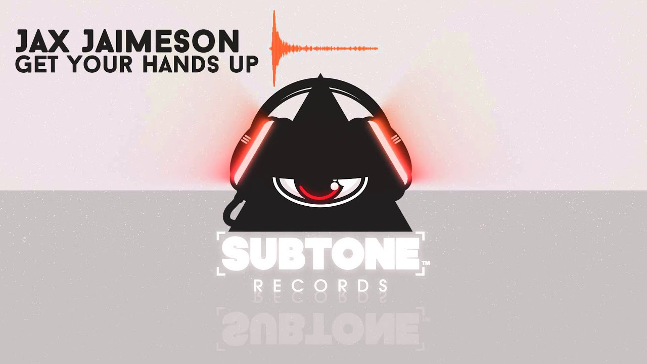 Mira Jax Jaimeson - Get Your Hands Up en YouTube