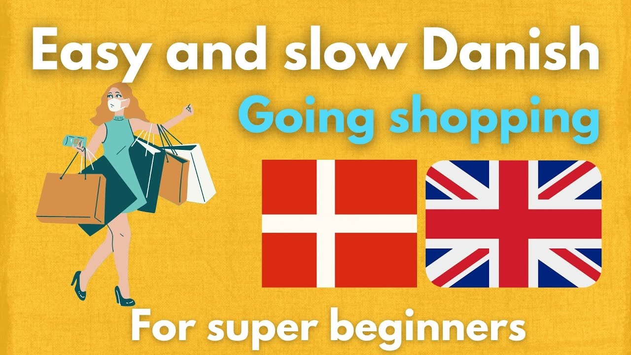 Want to shop in Denmark? Easy and slow Danish with Simple Danish. Learn