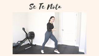 SE TE NOTA - LELE PONS &amp; GUAYNAA|| Rutina de Baile