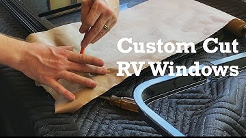 Custom Cut Skoolie RV Window Installation DIY Bussedamove