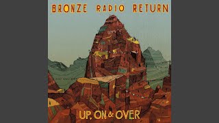 Video thumbnail of "Bronze Radio Return - Rather Never Know"