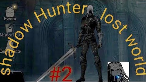 Shadow hunter Lost world Chapter 1 part (#2) Ruin of ancestors Gameplay walkthrough for Android, iOS