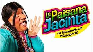 LA PAISANA JACINTA EN BUSCA DE WASABERTO película Completa 🎬  HD 2018