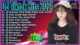 DJ TIKTOK 2021 REMIX FULL BASS TERBARU 2021 | DJ DISITU ENAK SUSU JANDA HOTMAN PARIS FULL ALBUM