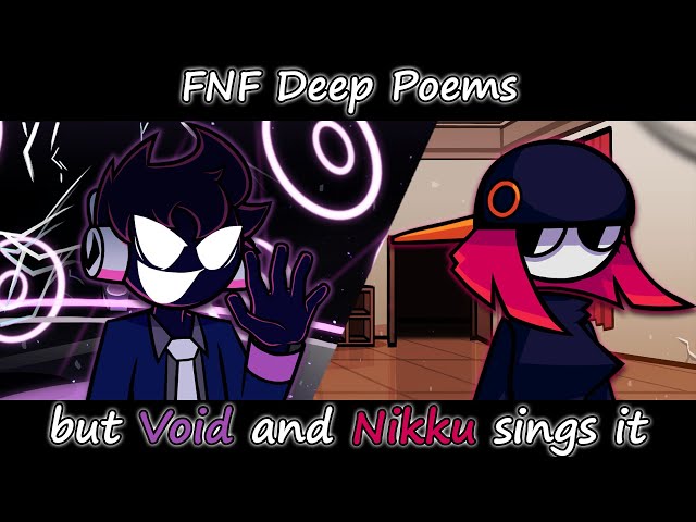 Deep Poems But Void And Bf Sings It - Fnf Games