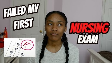 I FAILED MY FIRST NURSING EXAM!!! | NURSING SCHOOL STUDY TIPS