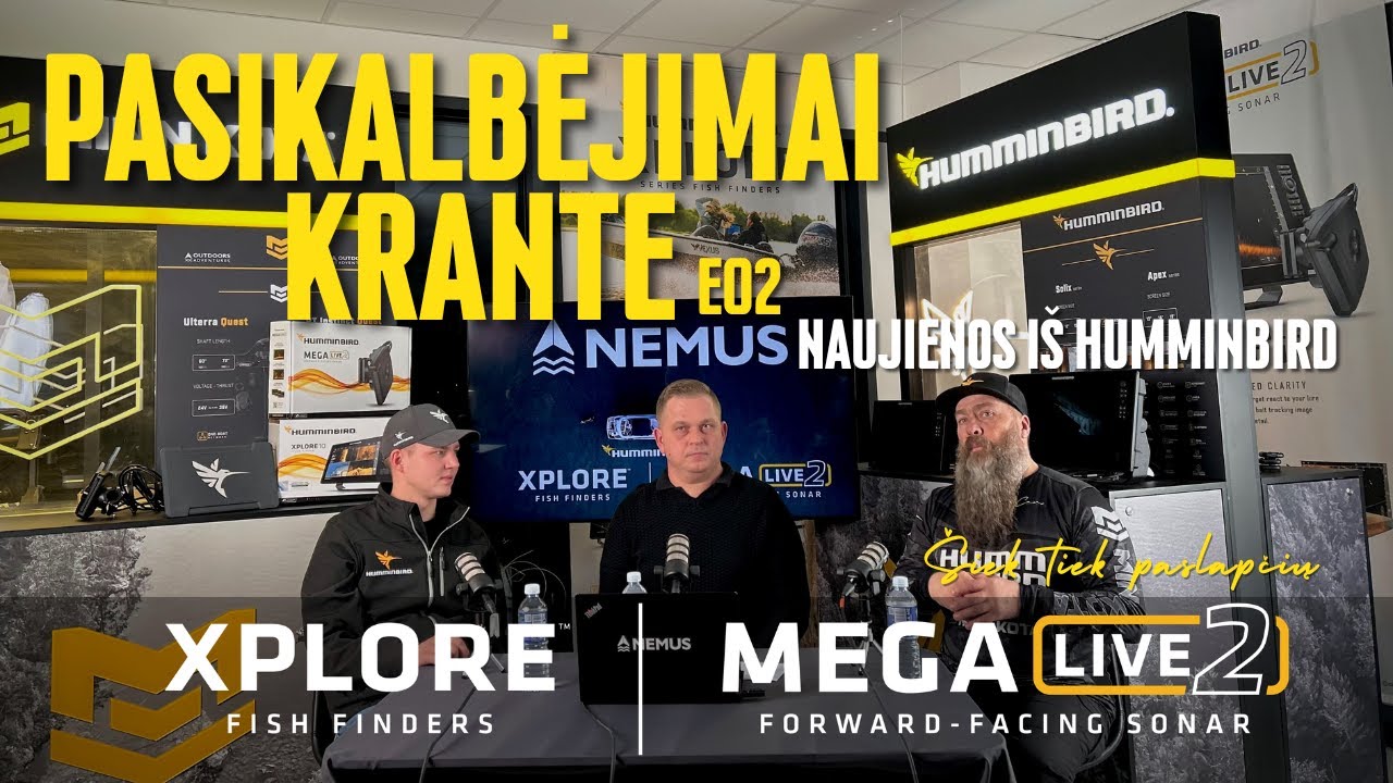 Pasikalbėjimai krante E02 / Humminbird Mega Live 2 & Xplore naujienos ir apžvalga / Pirmieji testai