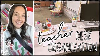 TEACHER DESK ORGANIZATION