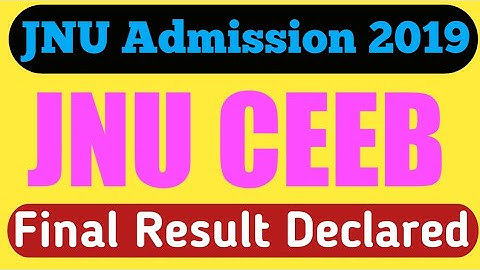 JNU CEEB Final Result Declared || Combined Entrance Examination for Biotechnology ||Jnu Admission