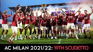 AC Milan 2021/22 ● Road to the 19th Scudetto
