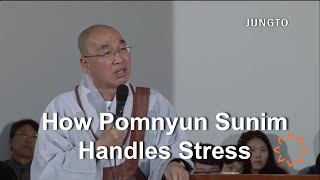 (ENG/THAI SUB) How Pomnyun Sunim Handles Stress?/Ven. Pomnyun's Dharma Q&A