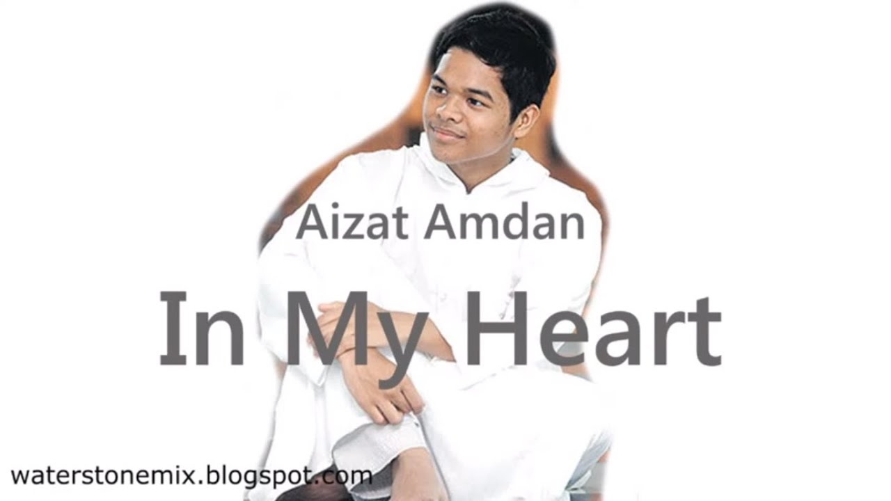 Aizat Amdan - In My Heart (LIRIK)