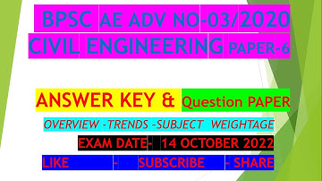 BPSC AE CIVIL ENGINEERING PAPER-6 ANSWER KEY |Adv No-03/2020 | EXAM DATE : 14 OCT 2022 #bpscae #bpsc