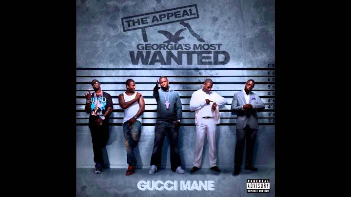 Gucci Mane - What It Gon Be (The Appeal)