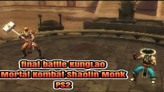 Final Battle Mortal Kombat Shaolin Monk Kunglao Mode Ps2