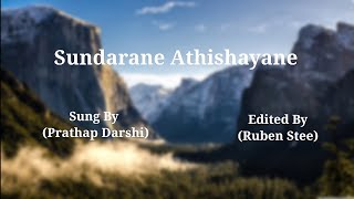 Video thumbnail of "Sundarane athishayane || Kannada Jesus songs || Sung By Prathap Darshi"