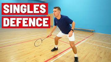 How To Defend In Singles - Badminton Tutorial