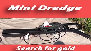 Mini dredge search for gold in the creek. Искать золото за грамм. Search for Gold. Prospect for gold