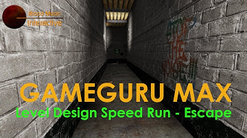 GameGuru Max - Level Design Speed Run - Escape