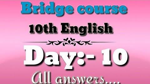 Setu abhyaskram  {bridge course} 10th English day 10