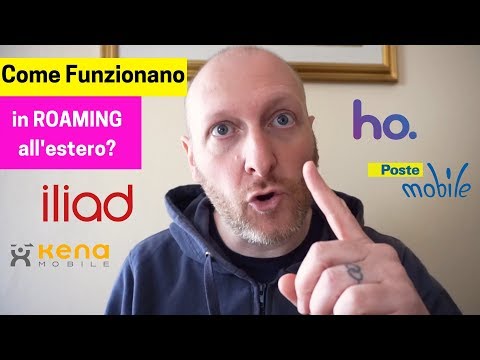 Come Funzionano in roaming all&rsquo;estero Iliad, Kena, Ho Mobile, Poste Mobile ecc?