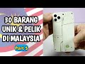 30 Barang Unik &amp; Pelik Di Malaysia (Part 5)