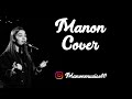 MON DIEU (MANON COVER)