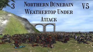 DaC V5 - Northern Dúnedain 3: Weathertop Under Attack