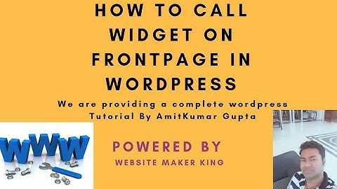 How to call a widget on front  page in wordpress