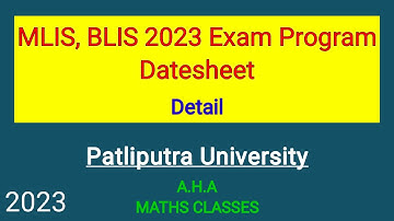 PPU, Patna : MLIS, BLUS (2022-2023) Exam Programme  Out Now | Patliputra University