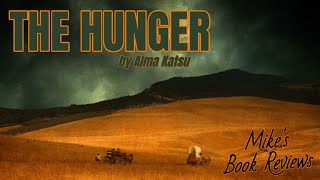 The Hunger by Alma Katsu Only Succeeds At Being Less Scary Than The Actual History It's Riffing On